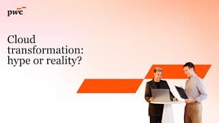 Cloud Transformation: Hype Or Reality?