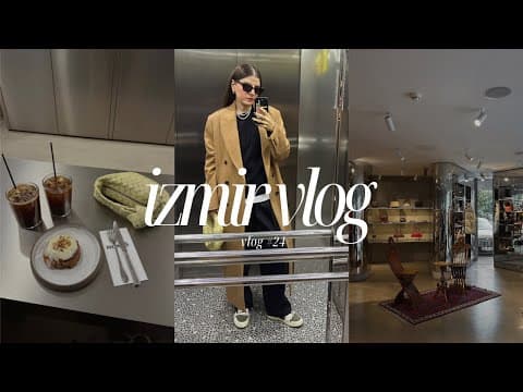 Izmir Vlog | Family Reunion, Café Hopping, Favorite Turkish Food & New Year’s Eve Celebration