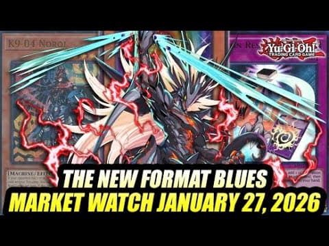 The New Format Blues! Yu-gi-oh! Market Watch January 27, 2026