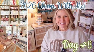 🌼 2026 Clean With Me: Day #8 (sewing Room Declutter & Organize!)