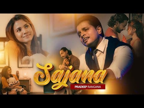 Pradeep Rangana - Sajana | Official Music Video