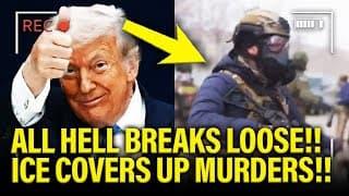 All Hell Breaks Loose As Trump’s Ice Covers Up Its Murders!!