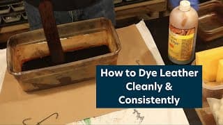 The Leather Element: How To Dye Leather Cleanly & Consistently | Easy Dip Dye Method
