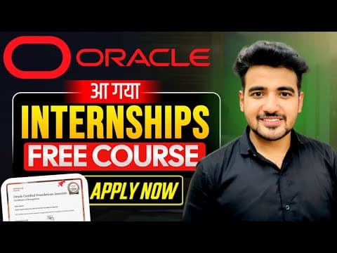Oracle Internship 2025: Free Oracle Course Certification + Internship For All Ug/pg Students!