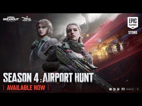 Arena Breakout: Infinite Season 4: Airport Hunt | Launch Trailer