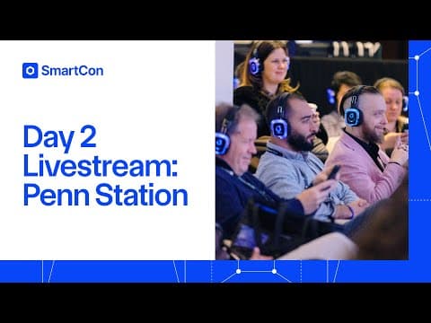Penn Station Stage Full Livestream: Day 2 | Smartcon 2025
