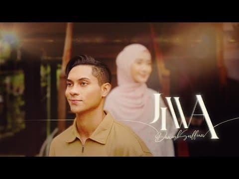 Daniesh Suffian - Jiwa (official Music Video)