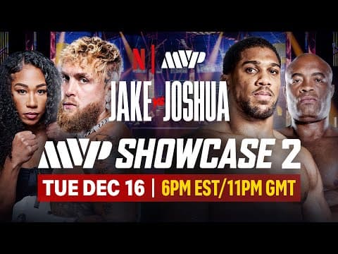 Jake Paul Vs. Anthony Joshua | Mvp Showcase 2 | Netflix