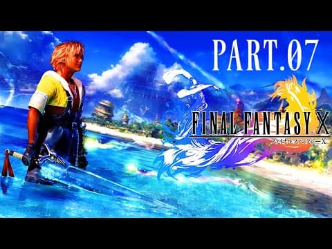Final Fantasy X Hd Remaster 100% Walkthrough Part 7