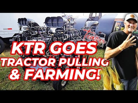 Ktr Goes Tractor Pulling & Farming! (teaser)