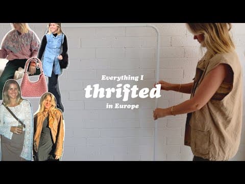 Everything I Thrifted In Europe (+ Styling And Upcycle Plans)