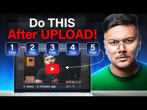 100–200 Views Aate Hai? Upload Ke Baad Ye 5 Cheezein Jarur Karo 🔥