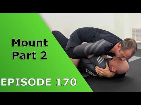 1(800)bjj-help Episode 170 - Mount Part 2