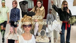 2025 Autumn Trends I Love + Predictions