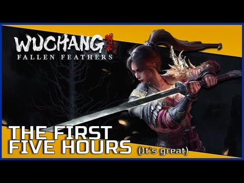 Wuchang: Fallen Feathers - The First Five Hours - First Impressions