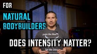 Intensity. Does It Matter For Muscle Growth For Natural Bodybuilders?