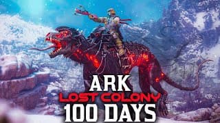 I Spent 100 Days In Ark Lost Colony... Here's What Happened