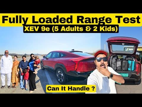 Fully Loaded Range Test On Xev 9e (5 Adults + Kids) | Tadoba To Akola - 400kms Drive !!