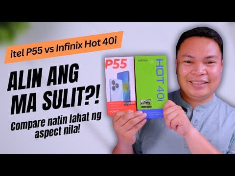 Itel P55 Vs Infinix Hot 40i - Alin Ang Mas Sulit?!