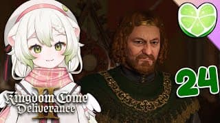 Henry Keeps Coming || Laimu Plays Kingdom Come: Deliverance 2 (part 24)