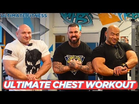 Ultimate Chest Workout With Si Fan & Dean Lesiak