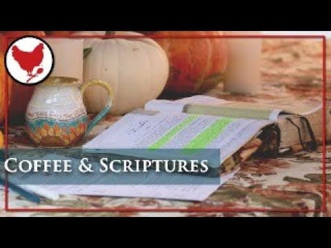 Coffee & Scriptures