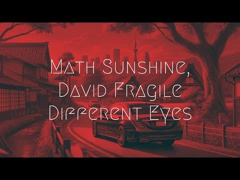 Math Sunshine & David Fragile - Different Eyes | Extended Remix