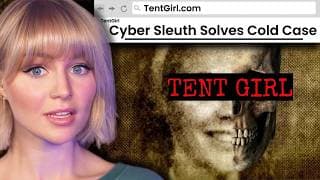This Cold Case Was Solved By The Internet |tent Girl