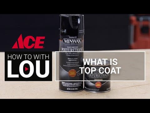 What Is A Top Coat | Ace Hardware