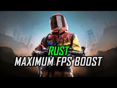 Rust | How To Get Maximum Fps Boost And Fix Lag