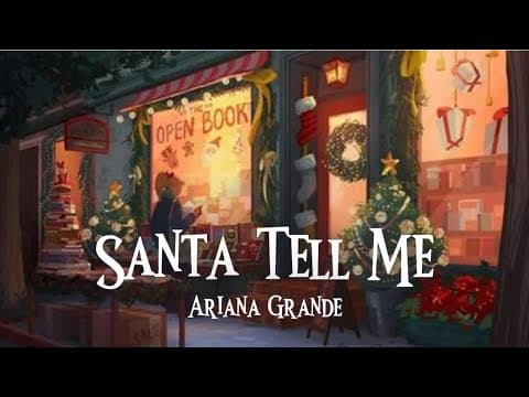 Ariana Grande – Santa Tell Me