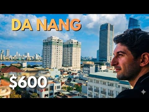 What Does $600 Get You in Da Nang, Vietnam? (City Side)