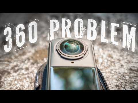 The 360 Camera Problem That People Don't Talk About