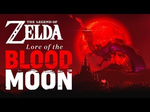 The Lore Of The Blood Moon - The Legend Of Zelda