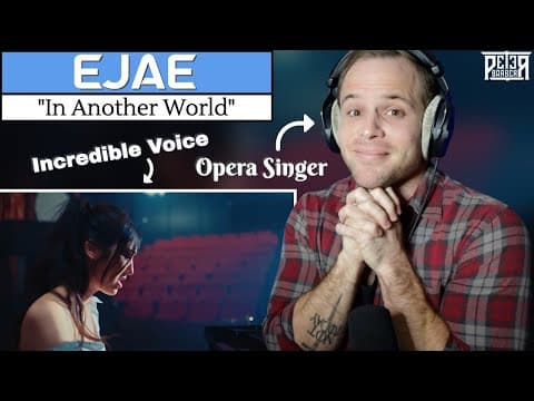 Pro Opera Singer Reacts To "in Another World" By Ejae | Musical And Vocal Analysis