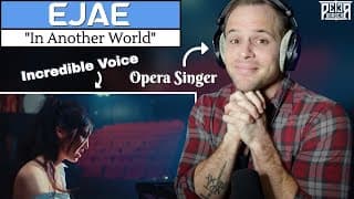 Pro Opera Singer Reacts To "in Another World" By Ejae | Musical And Vocal Analysis