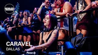 Caravel | Boiler Room: Dallas