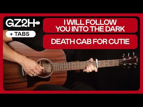 I Will Follow You Into The Dark Guitar Tutorial Death Cab For Cutie |fingerpicking + Sturmming|