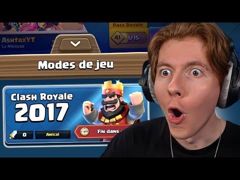 Clash Royale Est De Retour Comme En 2017 !!!!! (je Suis Trop Content)
