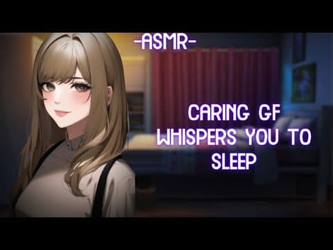 [asmr] [roleplay] ♡girlfriend Asmr - Whispering You To Sleep♡ (binaural/f4a)