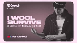 Grindr Presents: I Wool Survive, A Michael Schmidt Collection