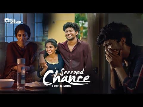 Second Chance | Malayalam Web Series | Ameer Sha |devika |hariraj |shamedia