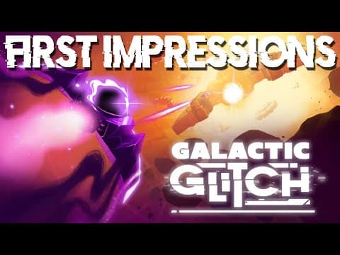 Galactic Glitch - Awesome Physics Roguelike! - First Impressions #ad