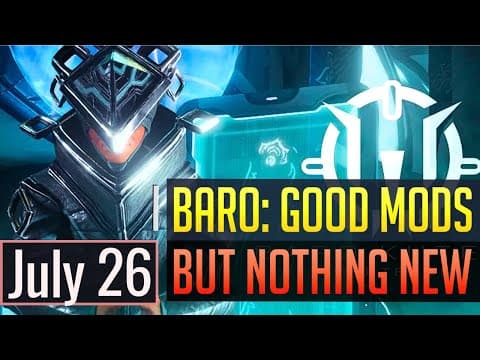 Warframe | Baro Ki'teer: (read Pinned) One New Weapon...good Mods...but Nothing Else - July 26th