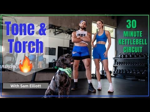 30-minute Kettlebell Circuit 🔥 Tone & Torch (full Body) | W/ Sam