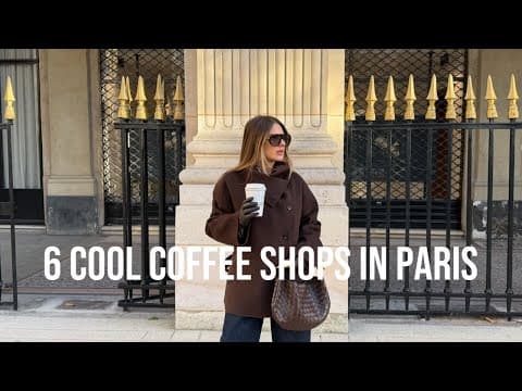 Where To Drink Coffee In Paris And Look Cute Doing It | Andreea Ali