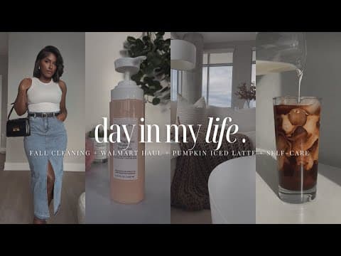 Vlog : Fall Cleaning + Walmart Haul + Pumpkin Iced Latte + Self-care + Cozy Vibes | Idesign8