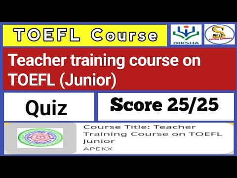Teacher Training Course On Toefl | Toefl Junior Quiz Answers In Diksha App