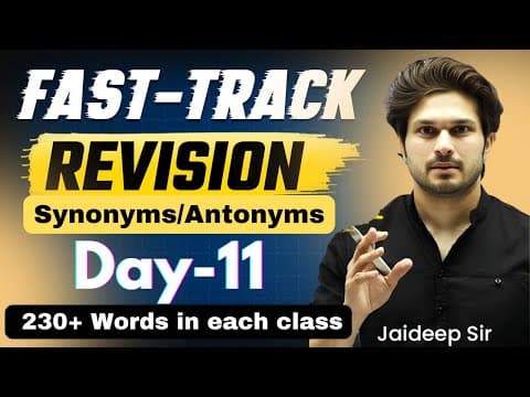 Day 11 Vocab Fast-track Revision | 12-day Target 🎯synonyms & Antonyms | By Jaideep Sir