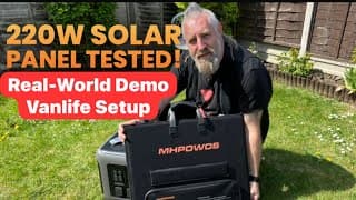 Mhpowos 220w Solar Panel Review | Real-world Test & Vanlife Power Setup
